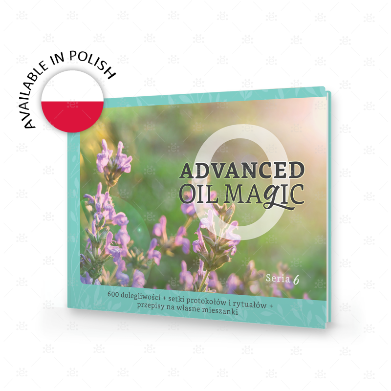 Advanced Oil Magic Series 6 Hardback Book - POLISH - Essential Oil Supplies