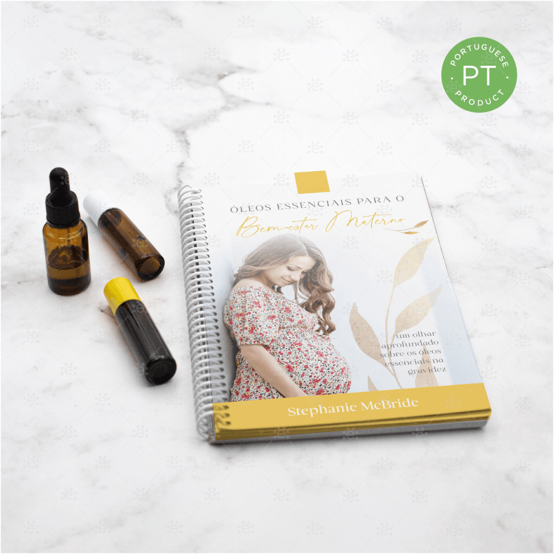 Essential Oils For Maternal Wellness By Stephanie Mcbride - Portuguese