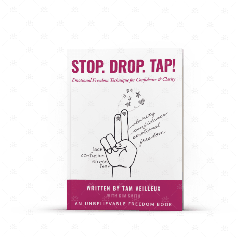 Stop. Drop. Tap. Emotional Freedom Technique For Clarity And Confidence Workbook Books (Bound)