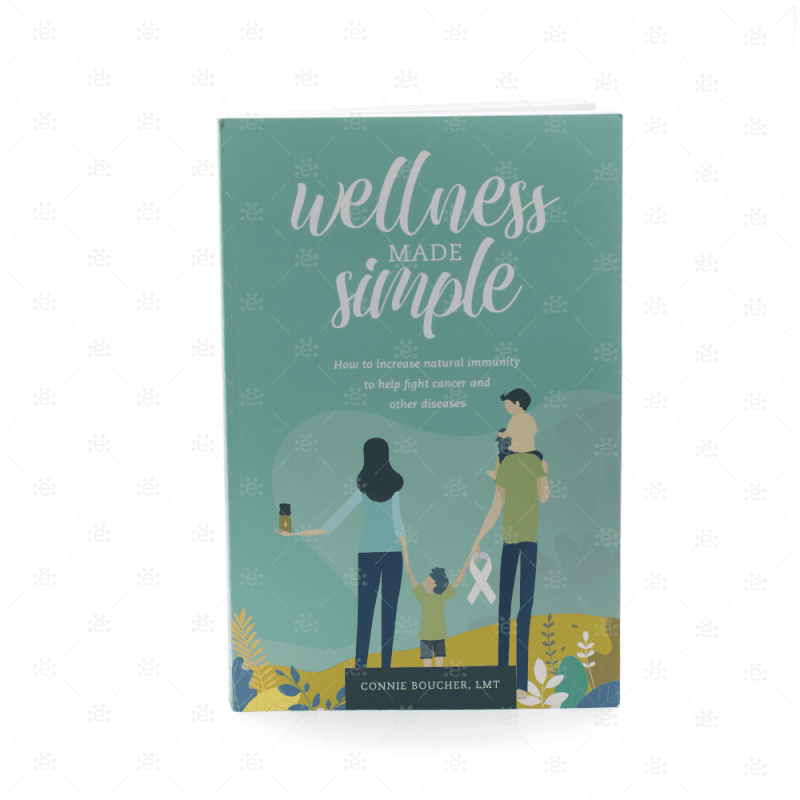 Wellness Made Simple: How To Keep Cancer And Other Diseases At Bay By Connie Boucher Lmt Books